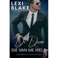 De Dom die van me hield