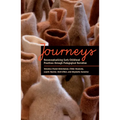 Journeys: Reconceptualizing Early Childhood Practices Through Pedagogical Narration