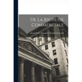 De la Richesse Commerciale