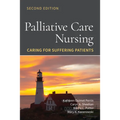 Palliative Care Nursing: Caring for Suffering Patients: Caring for Suffering Patients