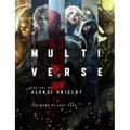 Multiverse: The Art of Aleksi Briclot