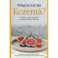 What to Eat for Eczema?: 14 Day Ayurveda Skin Detox & Skincare Bible for Clear Skin
