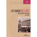 Les maos de l'UCF: Une histoire politique 1970-1984
