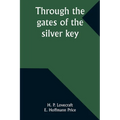 Through the gates of the silver key