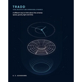 Tradd: Total Relativity and Dimensional Dynamics