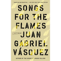 Songs for the Flames: Stories