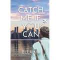 Catch Me If You Can