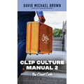 Clip Culture Manual 2: The Cheat Code