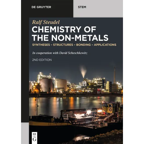 Chemistry of the Non-Metals: Syntheses - Structures - Bonding - Applications