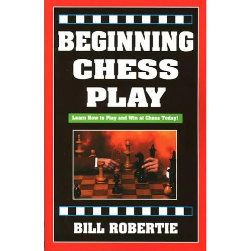 Beginning Chess Play, 2nd Edition