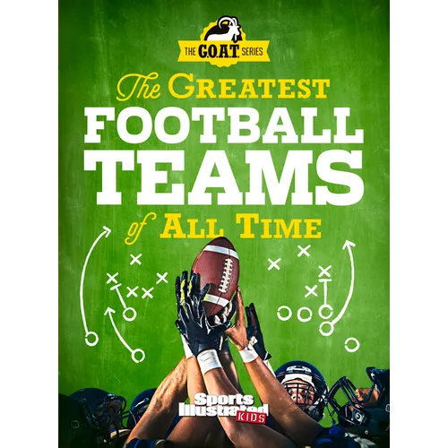 The Greatest Football Teams of All Time