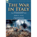 The War in Italy: the Second Italian War of Independence, 1859