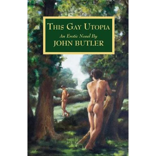 This Gay Utopia