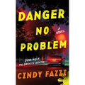 Danger No Problem