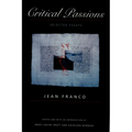 Critical Passions: Selected Essays