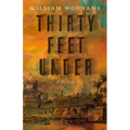 Thirty Feet Under: A Mystery