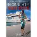 The Smugglers and Madame Gin Sling