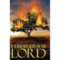 If It Had Not Been for the Lord