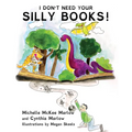 I Don't Need Your Silly Books!