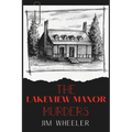 The Lakeview Manor Murders