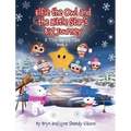 Elfie the Owl and the Little Star's Big Journey: A Tiny Hero's Tale: A Tiny Hero's Tale