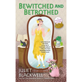 Bewitched and Betrothed