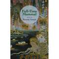 Full-Time Mammal