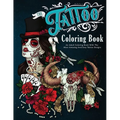 The Tattoo Coloring Book: An Adult Coloring Book With The Most Amazing and Sexy Tattoo Designs