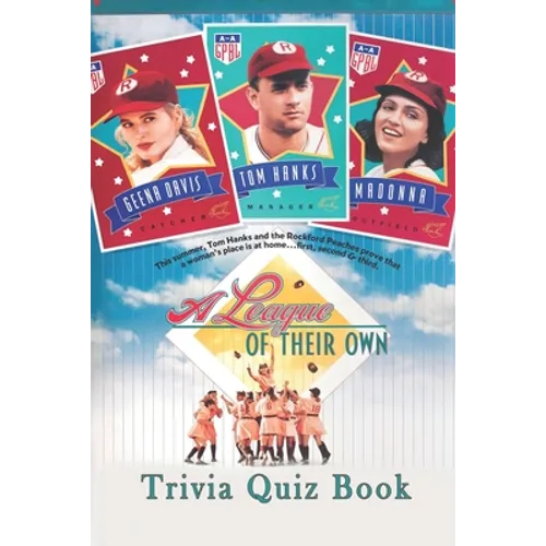 A League of Their Own: Trivia Quiz Book