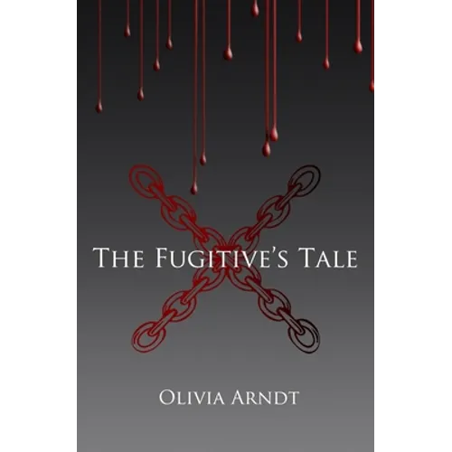 The Fugitive's Tale: (Prequel to Colors)