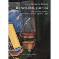 Ritratti, Libri, Giardini. Sebastiano del Piombo, Fernando Colombo, Agostino Chigi