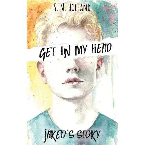 Get In My Head: Jared's Story