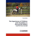The Experiences of Children with Disabilities in Therapeutic Riding