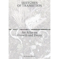 Sketches of Transition: An Atlas on Growth and Decay