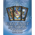 Easy Tarot Reading: The Process Revealed in Ten True Readings