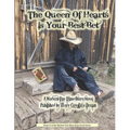 The Queen Of Hearts Is Your Best Bet: A Modern-Day Dime-Store Novel Published By Every Cowgirl's Dream
