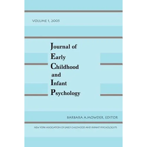 Journal of Early Childhood and Infant Psychology Vol 1