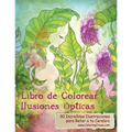 Libro de Colorear Ilusiones Ópticas: 30 Increíbles Ilustraciones para Retar a tu Cerebro