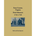Essex County, Virginia Deed Book Abstracts, 1745-1749