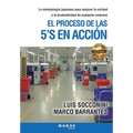 El proceso de las 5'S en acción