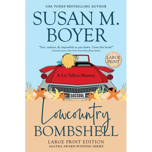 Lowcountry Bombshell: A Liz Talbot Mystery