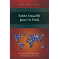 Bonne Nouvelle pour les Peuls: Une étude au Fouta-Djallon en République de Guinée