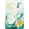 The Salmon Who Dared to Leap Higher