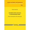 Kumulatives Lehren Und Lernen Im Lehramtsstudium Physik: Theorie Und Evaluation Eines Lehrkonzepts