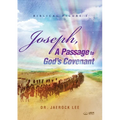 Joseph, A Passage to God's Covenant(English Edition)
