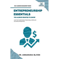 Entrepreneurship Essentials You Always Wanted To Know: Start Your Business, Manage Successfully, Innovate, and Navigate Competitive Markets for Lastin