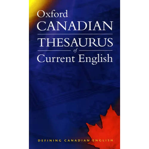 Oxford Canadian Thesaurus of Current English