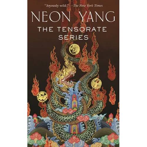 The Tensorate Series: (The Black Tides of Heaven, the Red Threads of Fortune, the Descent of Monsters, the Ascent to Godhood)