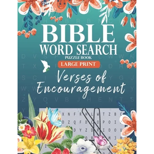 Bible Word Search Puzzle Book (Large Print): Verses of Encouragement: Scripture Verses on Hope, Faith & Strength - For Adults & Teens