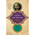 The Locust and the Bird: My Mother's Story